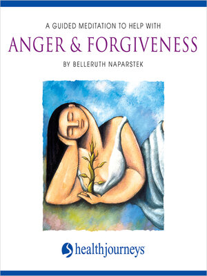 cover image of A Guided Meditation to Help With Anger & Forgiveness